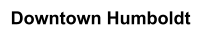 Downtown Humboldt